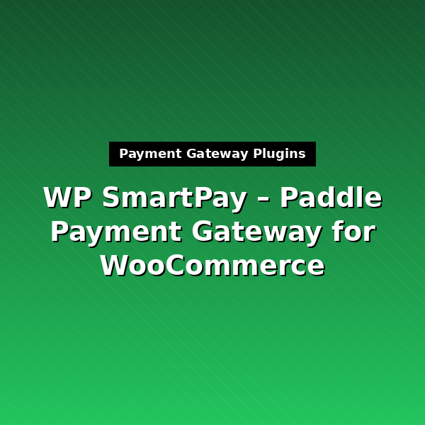 smartpay-paddle-woo-1