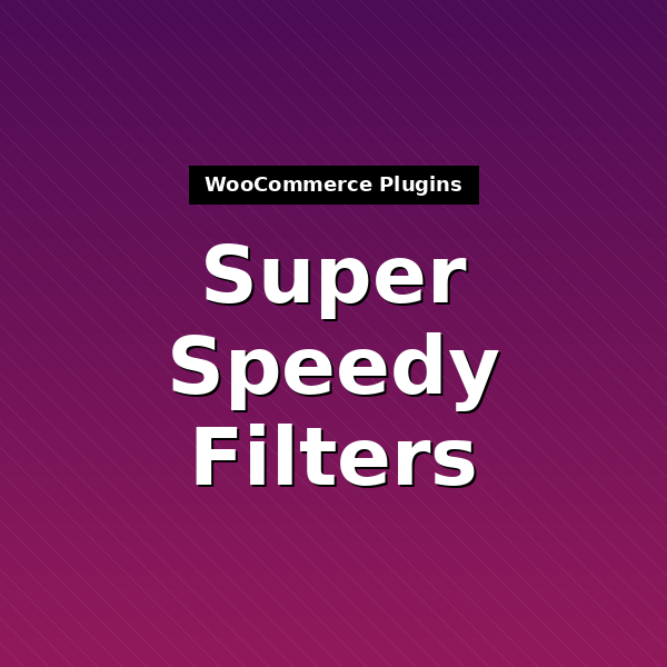 super-speedy-filters-1