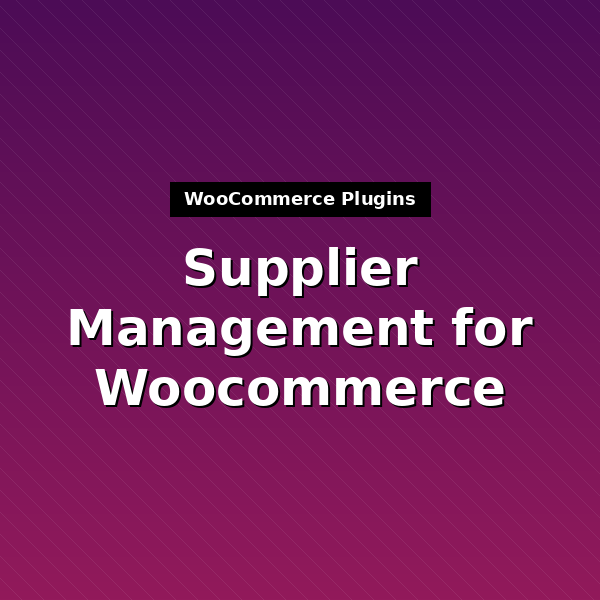 supplier-management-for-woocommerce-1