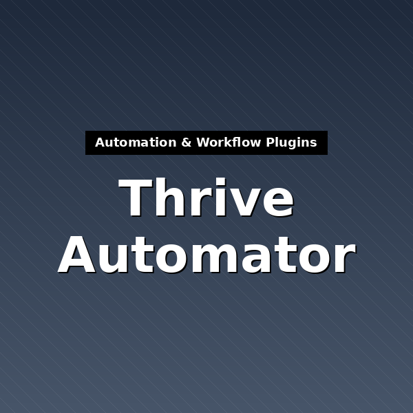 thrive-automator-1