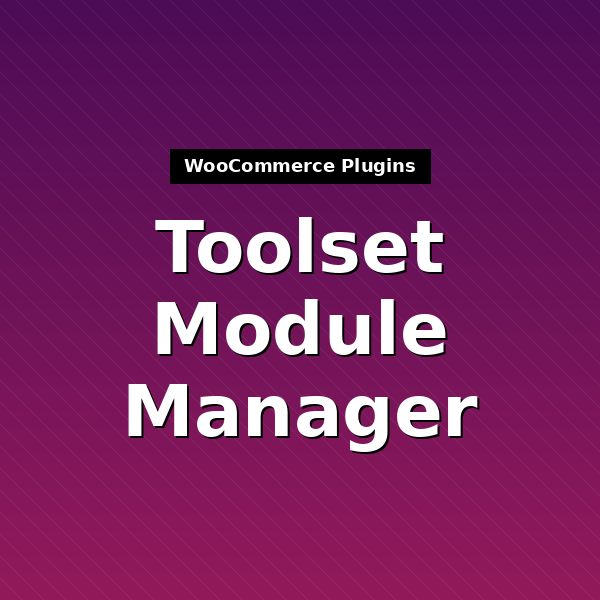 toolset-module-manager-1