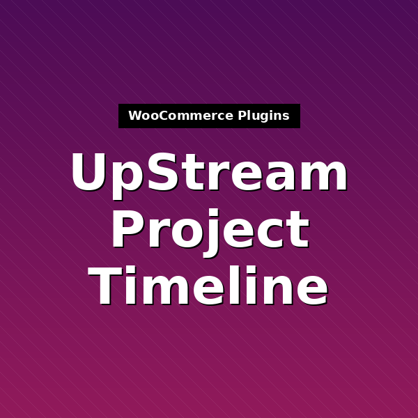upstream-project-timeline-1