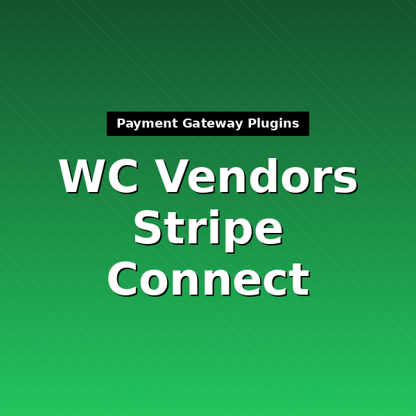 wc-vendors-gateway-stripe-connect-1