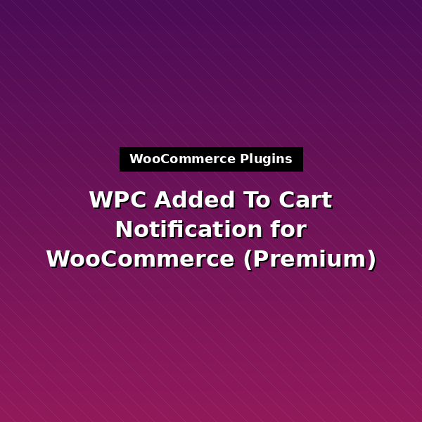 woo-added-to-cart-notification-premium-1