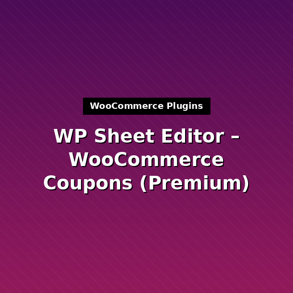 woo-coupons-bulk-editor-premium-1