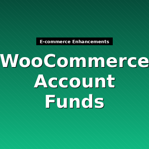 WooCommerce Account Funds