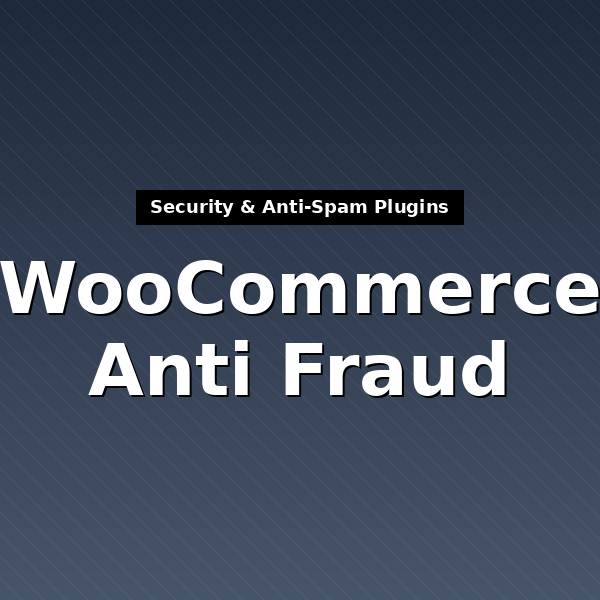 woocommerce-anti-fraud-1