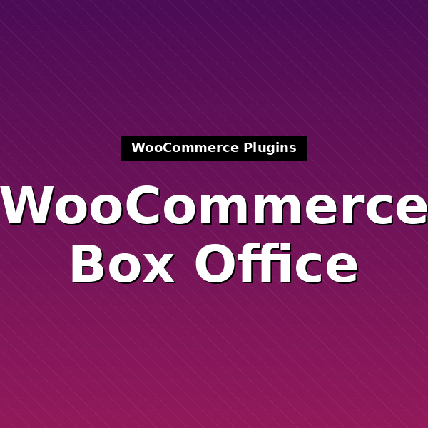 woocommerce-box-office-1