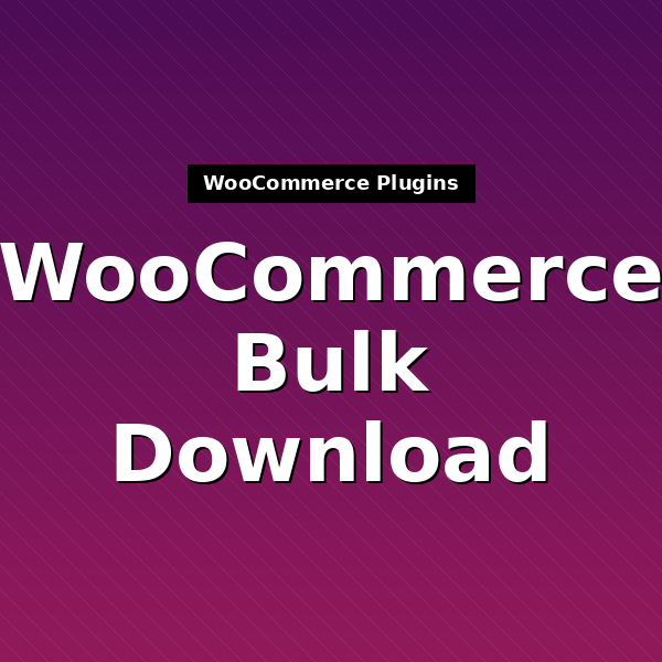 woocommerce-bulk-download-1