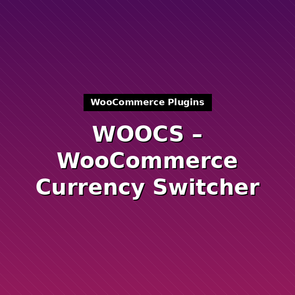 woocommerce-currency-switcher-1
