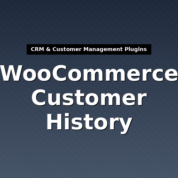 woocommerce-customer-history-1