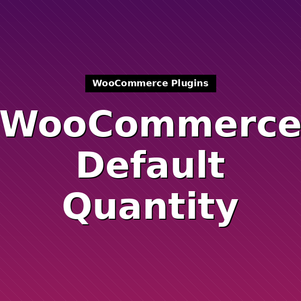 woocommerce-default-quantity-1