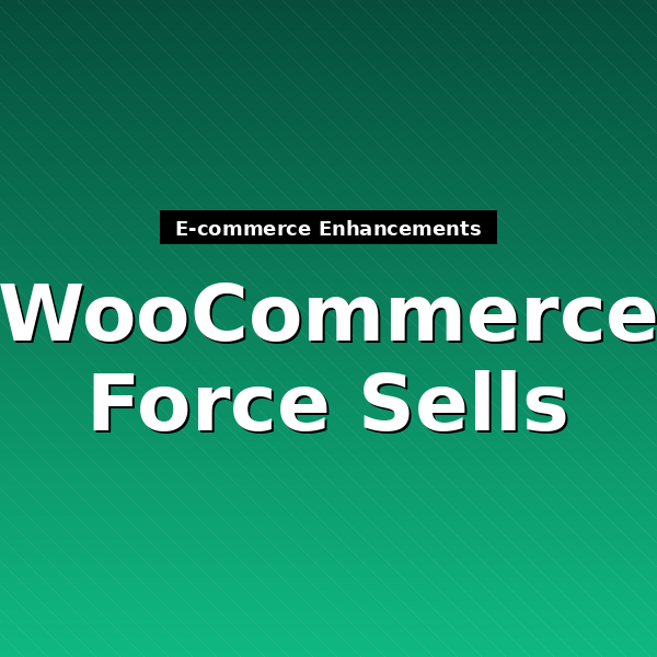 woocommerce-force-sells-1