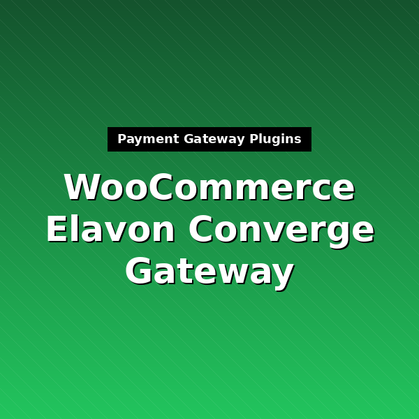 woocommerce-gateway-elavon-1