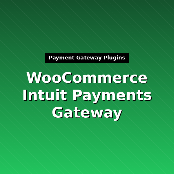 woocommerce-gateway-intuit-qbms-1