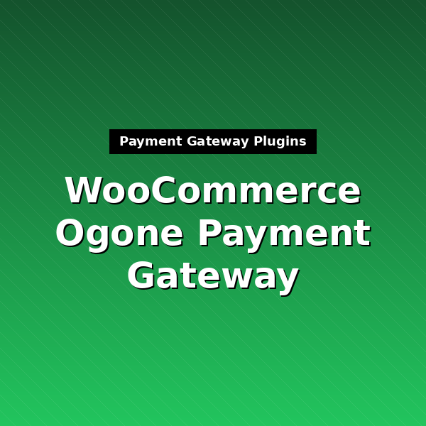 woocommerce-gateway-ogone-1