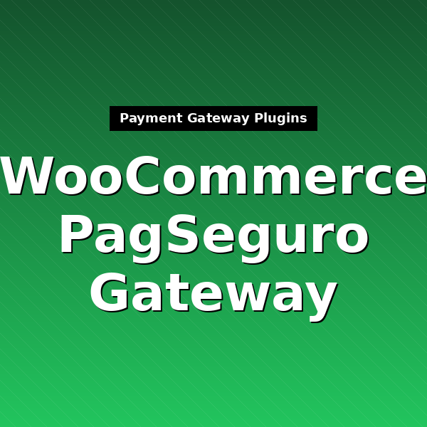 woocommerce-gateway-pagseguro-1