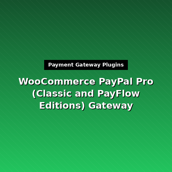 woocommerce-gateway-paypal-pro-1