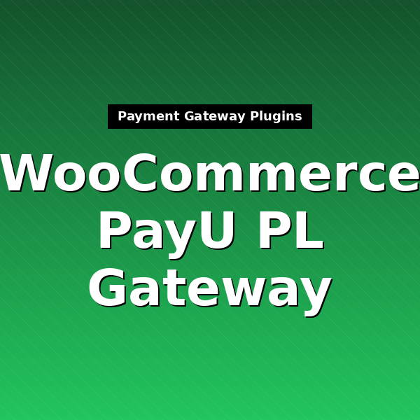 woocommerce-gateway-payu-pl-1