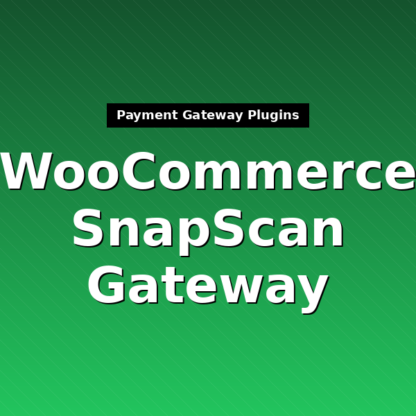 woocommerce-gateway-snapscan-1