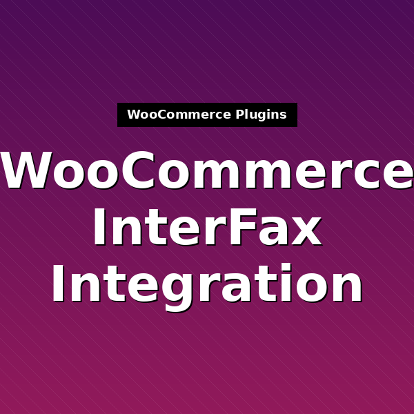 woocommerce-interfax-integration-1