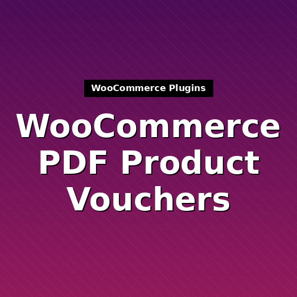 woocommerce-pdf-product-vouchers-1