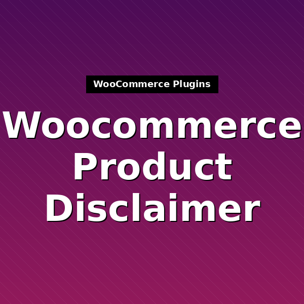 woocommerce-product-disclaimer-1