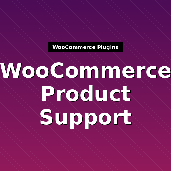 woocommerce-product-support-1