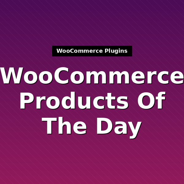 woocommerce-products-of-the-day-1