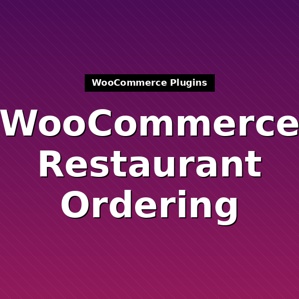 woocommerce-restaurant-ordering-1