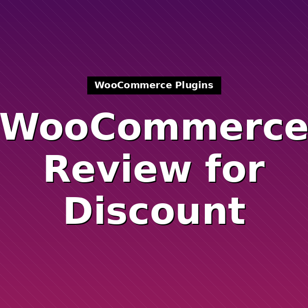 woocommerce-review-for-discount-1