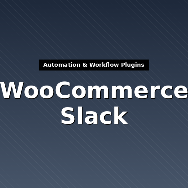 woocommerce-slack-1