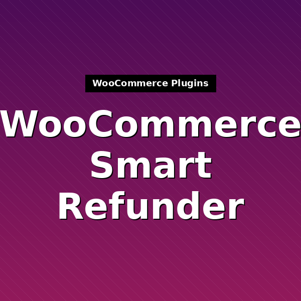 woocommerce-smart-refunder-1