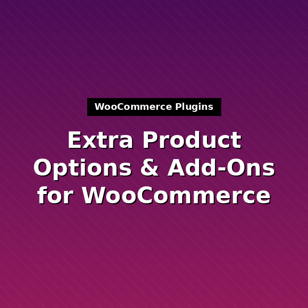 woocommerce-tm-extra-product-options-1