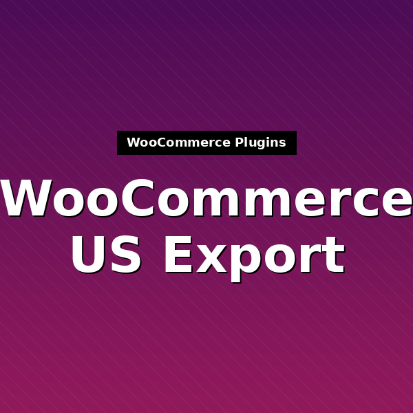woocommerce-us-export-1