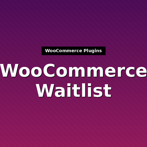 woocommerce-waitlist-1