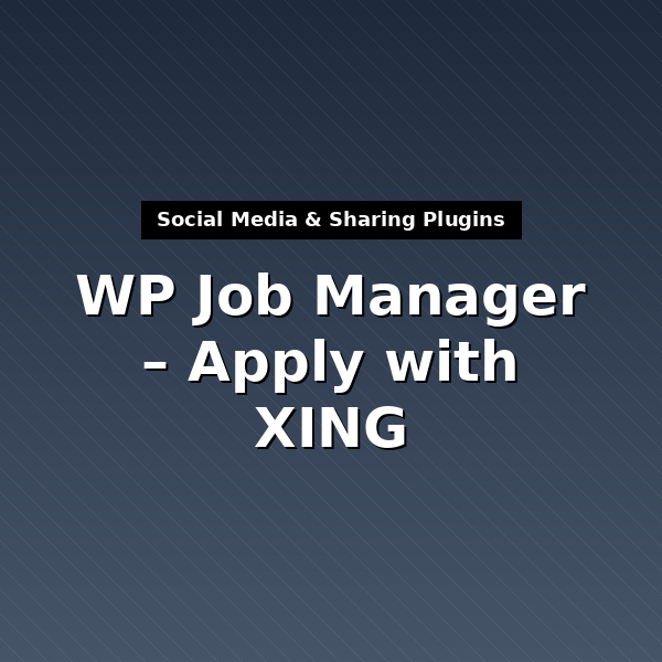wp-job-manager-apply-with-xing-1