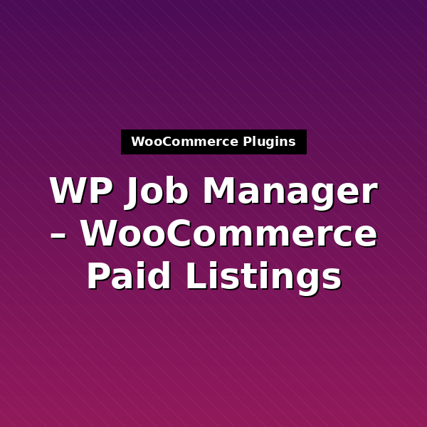 wp-job-manager-wc-paid-listings-1