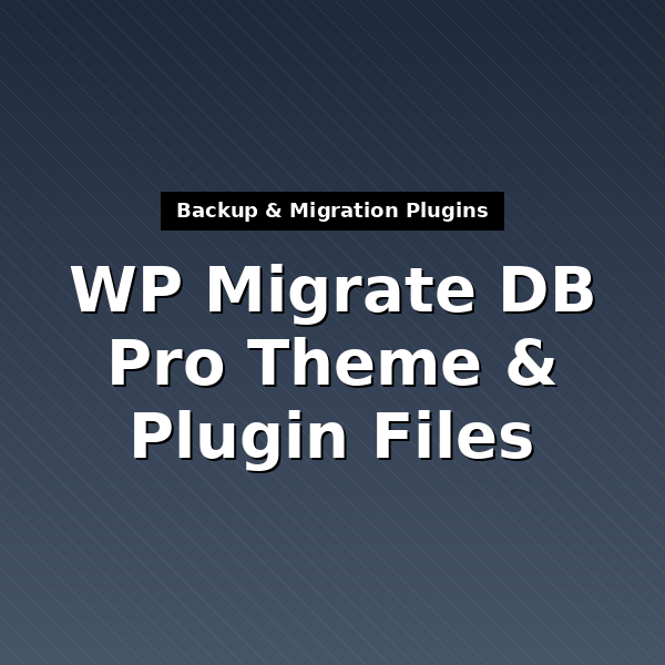 wp-migrate-db-pro-theme-plugin-files-1