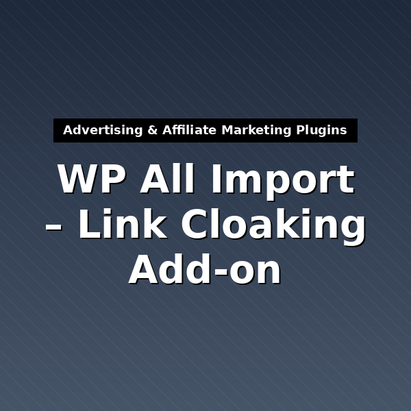 wpai-linkcloak-add-on-1
