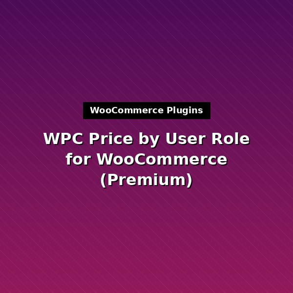 wpc-price-by-user-role-premium-1