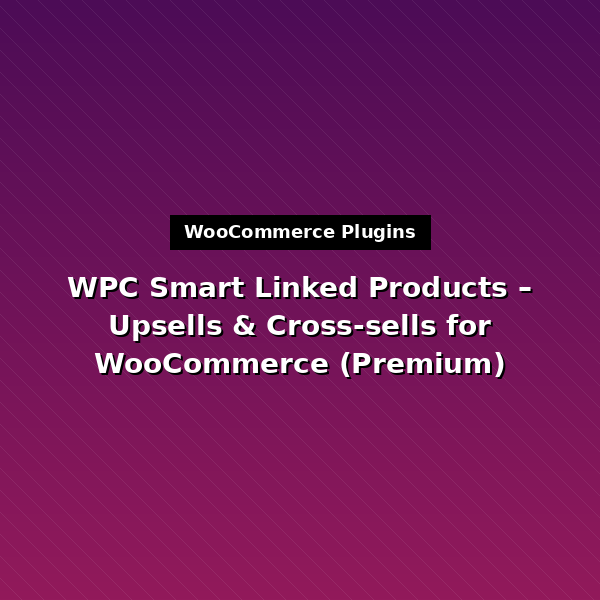 wpc-smart-linked-products-premium-1