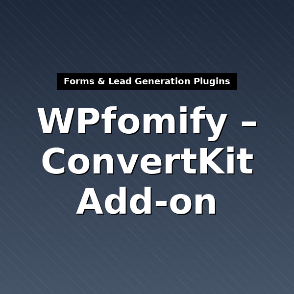 wpfomify-convertkit-1