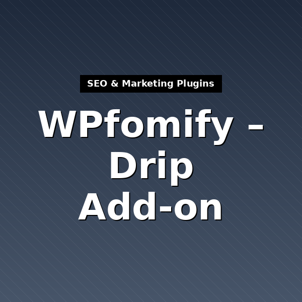 wpfomify-drip-1