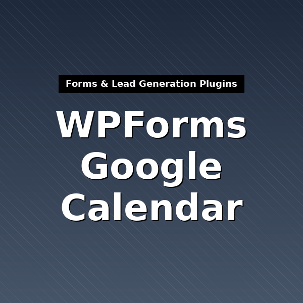 wpforms-google-calendar-1