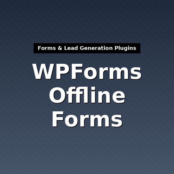 wpforms-offline-forms-1