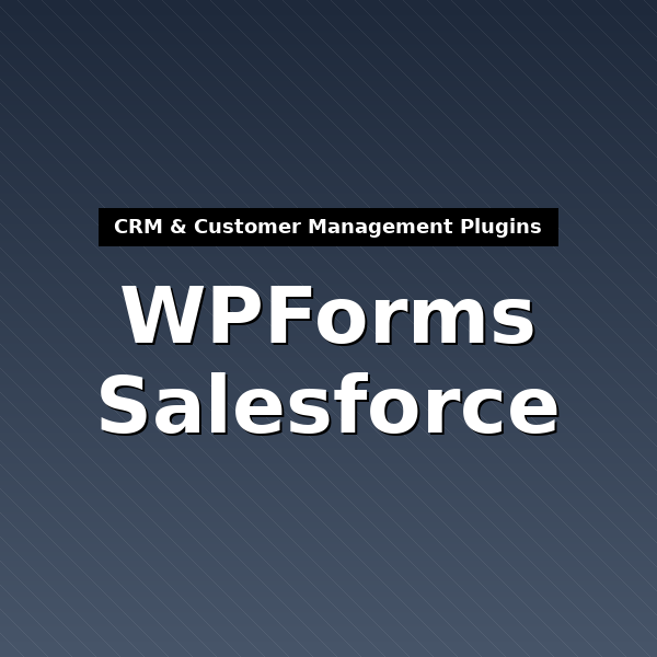 wpforms-salesforce-1