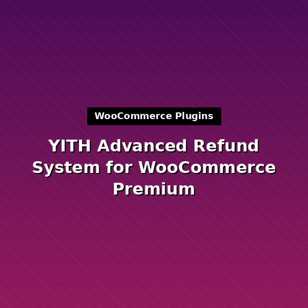 yith-advanced-refund-system-for-woocommerce-premium-1