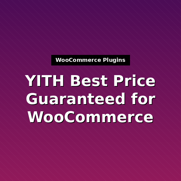 yith-best-price-guaranteed-for-woocommerce-premium-1