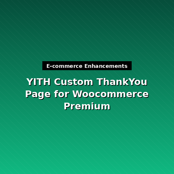 yith-custom-thankyou-page-for-woocommerce-premium-1